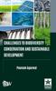 Книга Challenges To Biodiversity Conservation and Sustainable Development