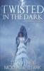Книга Twisted In The Dark A Paranormal Romance by Titan Frey - Paperback