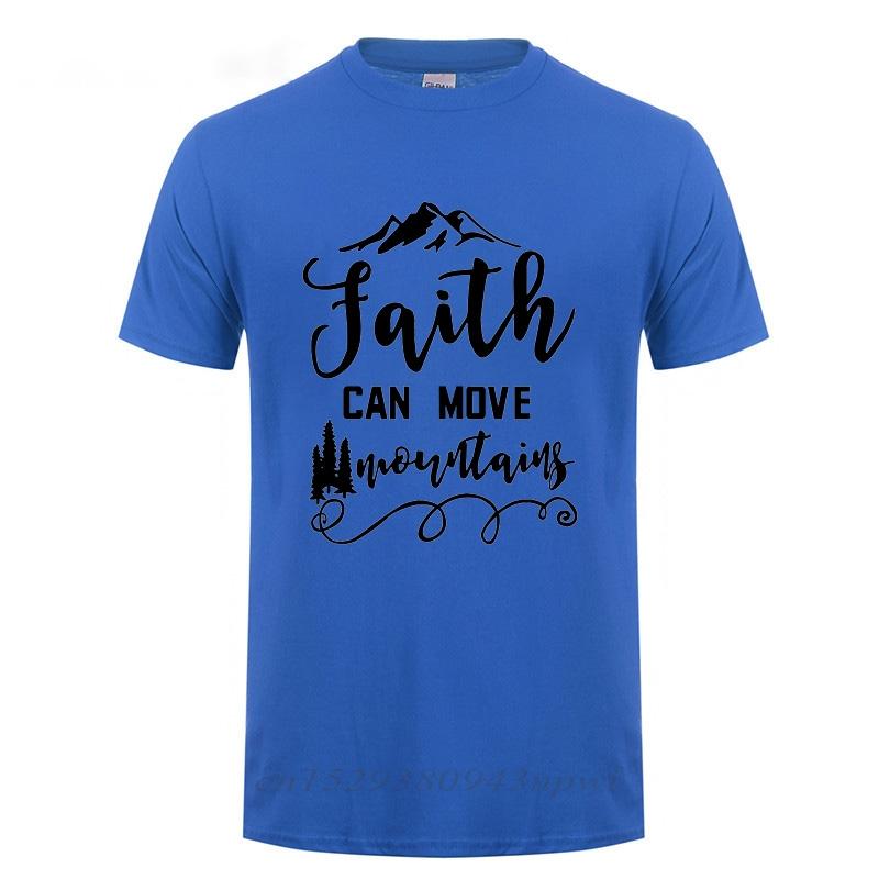 Jesus Christian Faith Can Move Mountains Funny T-Shirt For Unisex Male Short Sleeve O Neck Cotton T Shirt Loose Large Size Tshirt