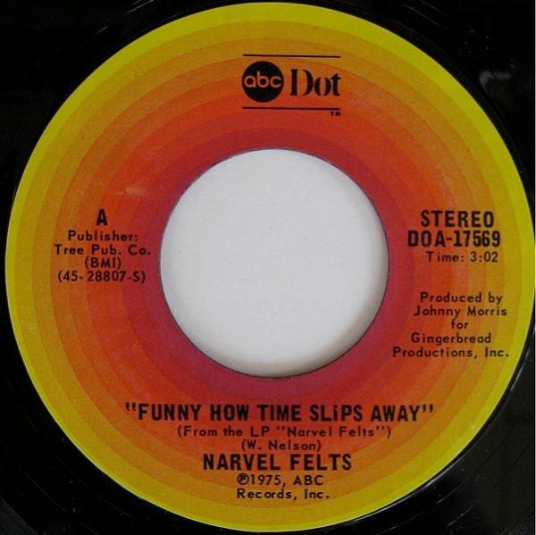 7-дюймовая пластинка NARVEL FELTS - Funny How Time Slips Away DOA17569 ABC Dot 1975 США Фолк Б/У