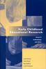 The Early Childhood Educational Research : Issues In Methodology and Ethics Book