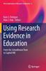 Книга Using Research Evidence In Education : From the Schoolhouse Door To Capitol Hill : 2