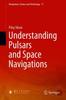 Книга Understanding Pulsars and Space Navigations : 11