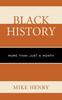 The Black History : More Than Just a Month Book