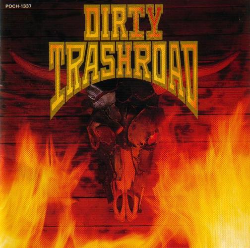 CD DIRTY TRASHROAD Dirty Trashroad POCH1337 Polydor 1994 Япония Рок Б/у