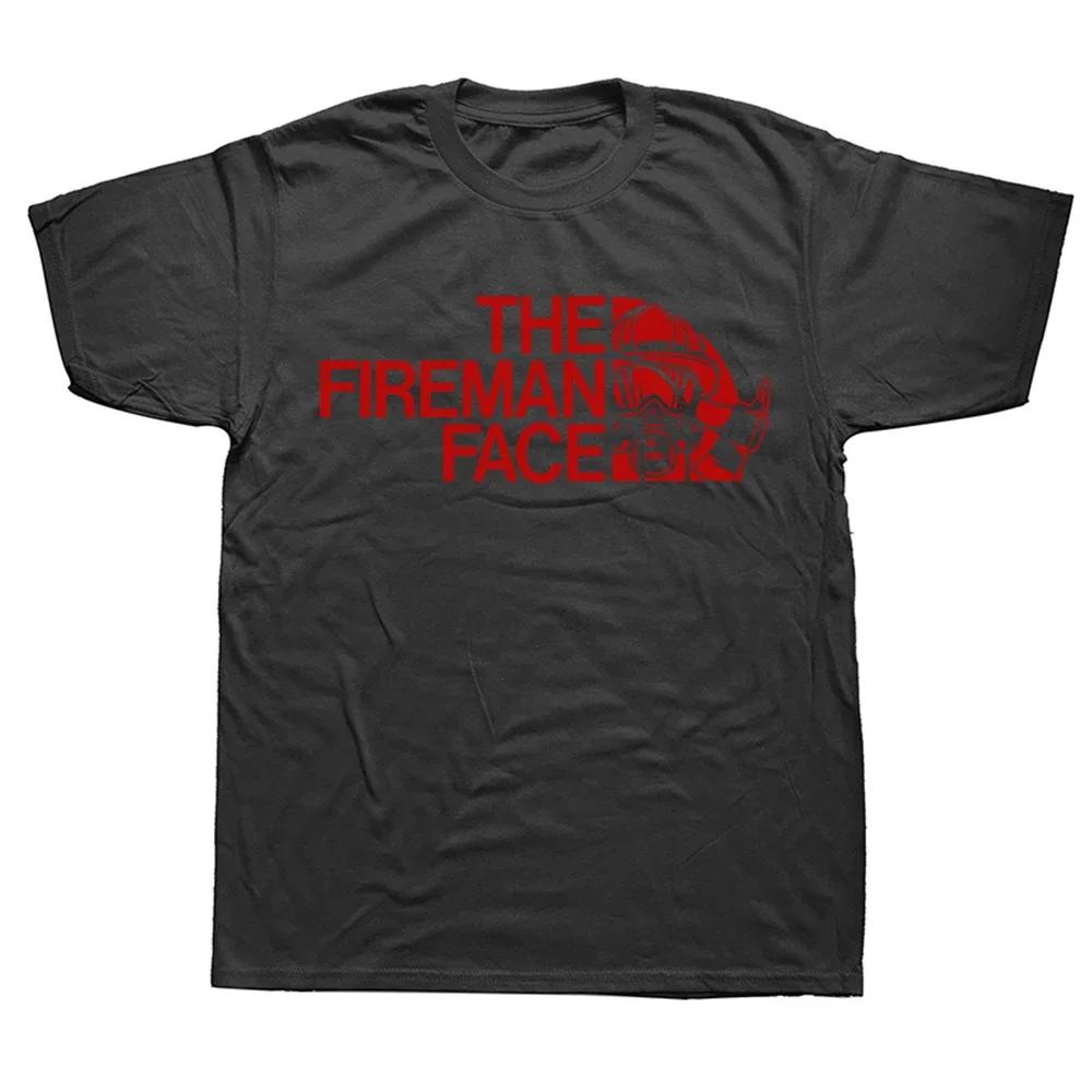 Funny Gifts Fireunisex The Firefighter Face T Shirts Graphic Streetwear Short Sleeve Style Tshirt Unisexs Clothing Harajuku