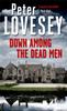 Книга Down Among the Dead Men : Detective Peter Diamond Book 15