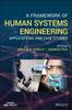 Книга A Framework of Human Systems Engineering : Applications and Case Studies