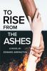 Книга To Rise From the Ashes