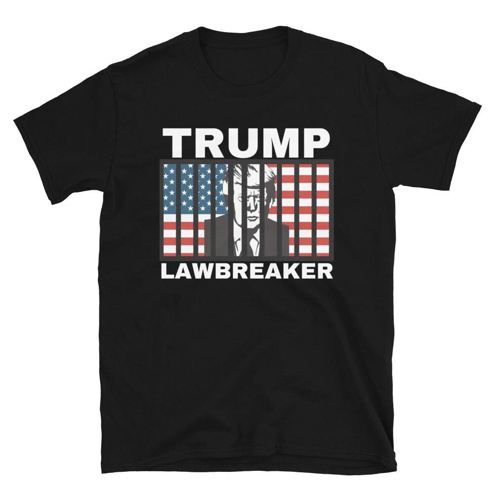 Trump 2024 Lawbreaker Trump Anti-Trump Pro Democracy T-Shirt