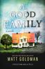 Книга A Good Family : A Novel