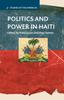 Книга Politics and Power In Haiti
