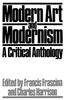 The Modern Art and Modernism : A Critical Anthology Book