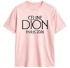 2026 New Family Matching Women's  T Shirt Celine Dion Paris 2026 Elegant Bold Font Text Front Print Streetwear Tops