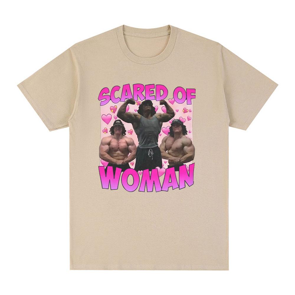 Sam Sulek Scared of Woman T Shirt Humor Gym Fitness Lovers Graphic T-shirts Men Women 100% Cotton Casual Oversized Tee Shirt