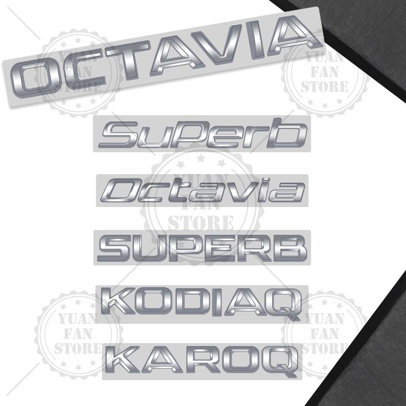 ABCDGG1 Bright Silver For Skoda Kodiaq Karoq Kamiq Superb Octavia Rapid 4X4 Fabia Yeti Metal Badge 3D Stickers Car Trunk Body Decal