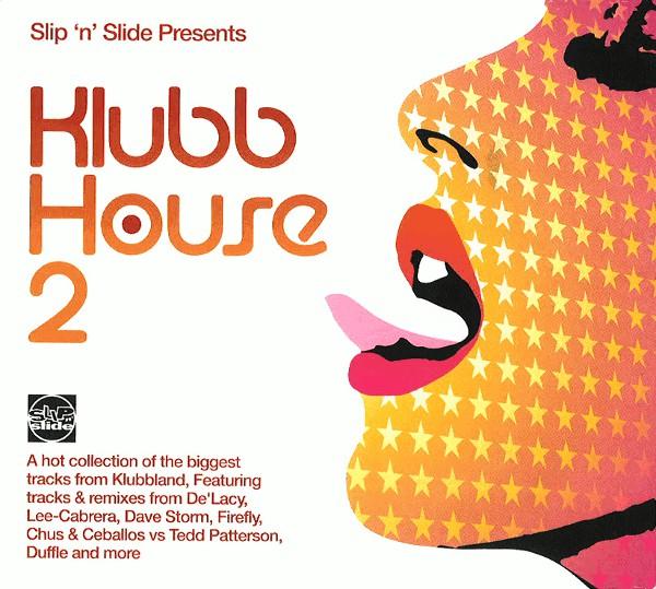 CD РАЗНЫЕ - Klubb House 2 SLIPCD203 Slip 'n' Slide 2005 Великобритания Танцевальная и Электронная Б/У