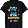 Я не могу сохранять спокойствие, это день рождения моего крестного отца Футболка1