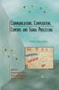 The Communications, Computation, Control, and Signal Processing : a Tribute To Thomas Kailath Book