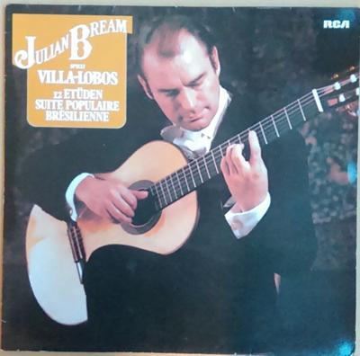 Виниловая пластинка JULIAN BREAM VillaLobos 12 Этюдов Сюита Популярная RL12499 RCA RED SEAL 1978 Германия Классика Б/у