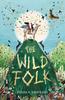 Книга The Wild Folk By -