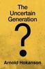 Книга The Uncertain Generation