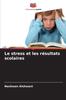 Книга Le Stress Et Les Resultats Scolaires
