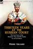 Книга Thirteen Years At the Russian Court : the Last Years of the Romanov Tsar and His Family by an Eyewitness