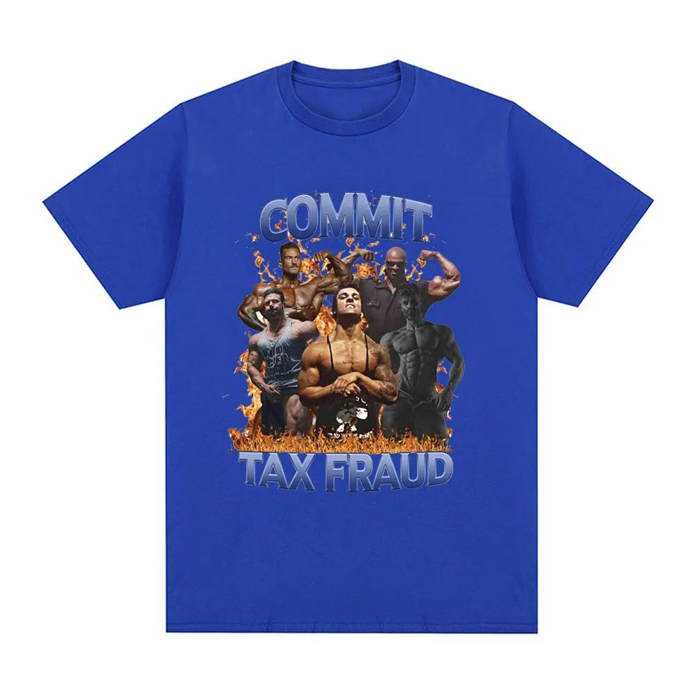 Commit Tax Fraud Gym Meme Graphic T-shirt Fashion Hip Hop Vintage Short Sleeve T-shirts 100% Cozy Cotton Tee Shirt Oversized Unisex