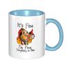 11oz It's Fine Funny Puppy Coffee Mug Tea Cup Coffee Cup Funny Birthday Gifts for Women and Men Ceramic Mug Personalized Cup