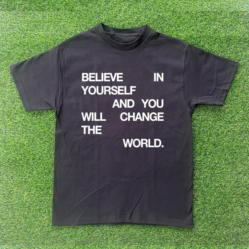 Believe In Yourself T-shirt