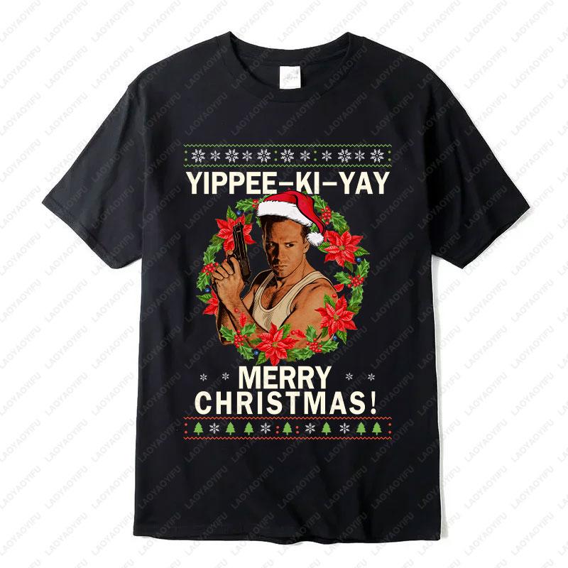 Die Hard YippeeKiYay Christmas Cotton Unisex Adult T Shirt Fun Retro Classics 80s Action Movie Xmas Streetwear Tee Ropa Hombre