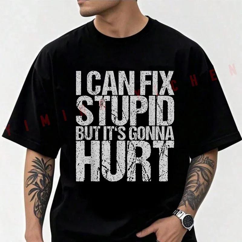 Cotton T Shirt Casual I Can Cure Stupidity, But It'll Hurt Fun Print Motorcycle T-shirt Summer Short Sleeve Men Tops Tee