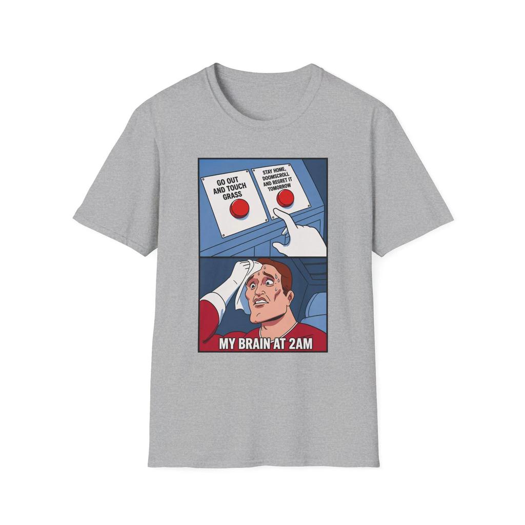 Funny Two Buttons Meme Graphic TShirt Unisex My Brain At 2AM Humor Sarcasm Short Sleeve Tee Casual Streetwear Unisex Cotton Tops