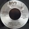 7inch Record GYPTIAN - Mama Don't Cry TR2701 No Doubt Record 2005 Jamaica Reggae, Ska & Dub Used