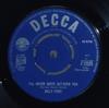7inch Record BILLY FURY - I'll Never Quite Get Over You F12325 Decca 1966 UK Rock Used