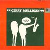 LP Пластинка GERRY MULLIGAN - Если не можешь их победить, присоединяйся к ним SMX7029 MERCURY Япония Джаз Б/У