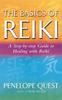 Книга The Basics Of Reiki : A Step-by-step Guide To Reiki Practice
