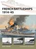 Книга French Battleships 1914???45