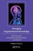 Книга Managing Organizational Knowledge : 3rd Generation Knowledge Management and Beyond