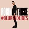 CD ROBIN THICKE - Blurred Lines UICF9069PROMO STAR TRAK ENTER Japan Obi Rap & Hip-Hop/R&B Used