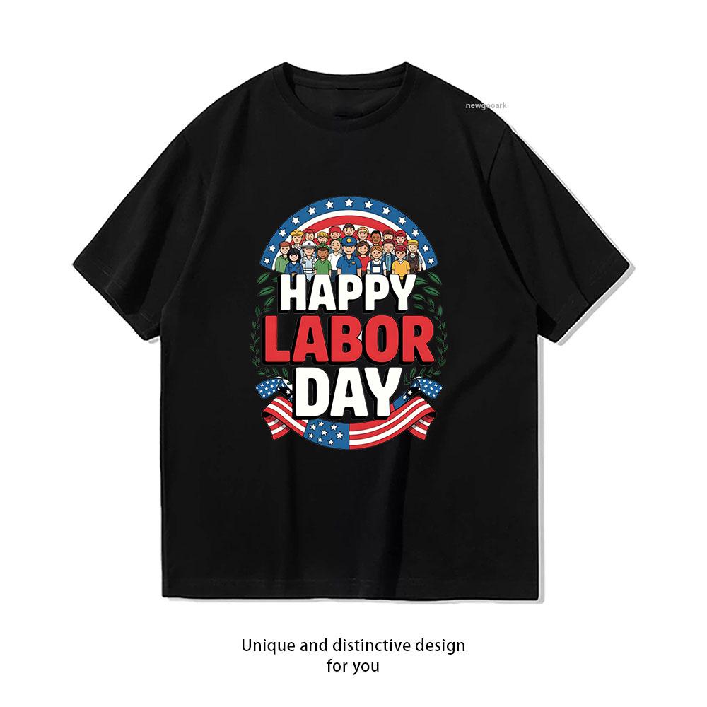 Funny Labor Day Happy American Labor Day Shirt WoUnisex Unisex Summer Cotton Graphic T Shirts Streetwear Camisetas Tops S3XL Tee