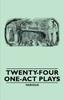 Книга Twenty-Four One-Act Plays