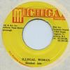 Пластинка 7 дюймов HENKEL IRIE - Illegal Woman Michigan 1989 Ямайка Регги, Ска и Даб