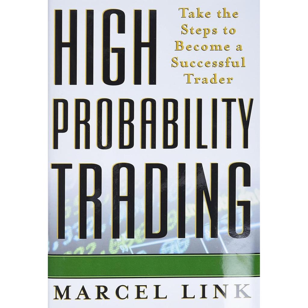 High Probability Trading Take The Steps To Become Paperback v753 UKN1215