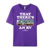 That Theres An Rv National Lampoons Christmas Vacation Big And Tall T Shirts High Quality Tee Shirt for Unisex Printed On