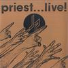 LP Пластинка JUDAS PRIEST - Priest...Live 88985390841 Sony Music, Col 2017 Европа Рок