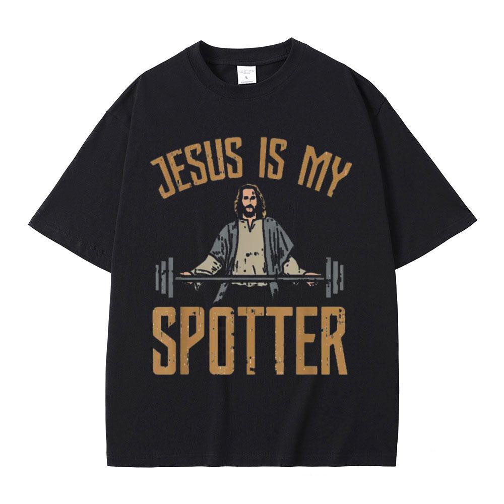 Funny Jesus Is My Spotter Christ Gym T Shirt Unisex's Harajuku Vintage T Shirts Cotton O-Neck Oversized T-shirts Streetwear Unisex