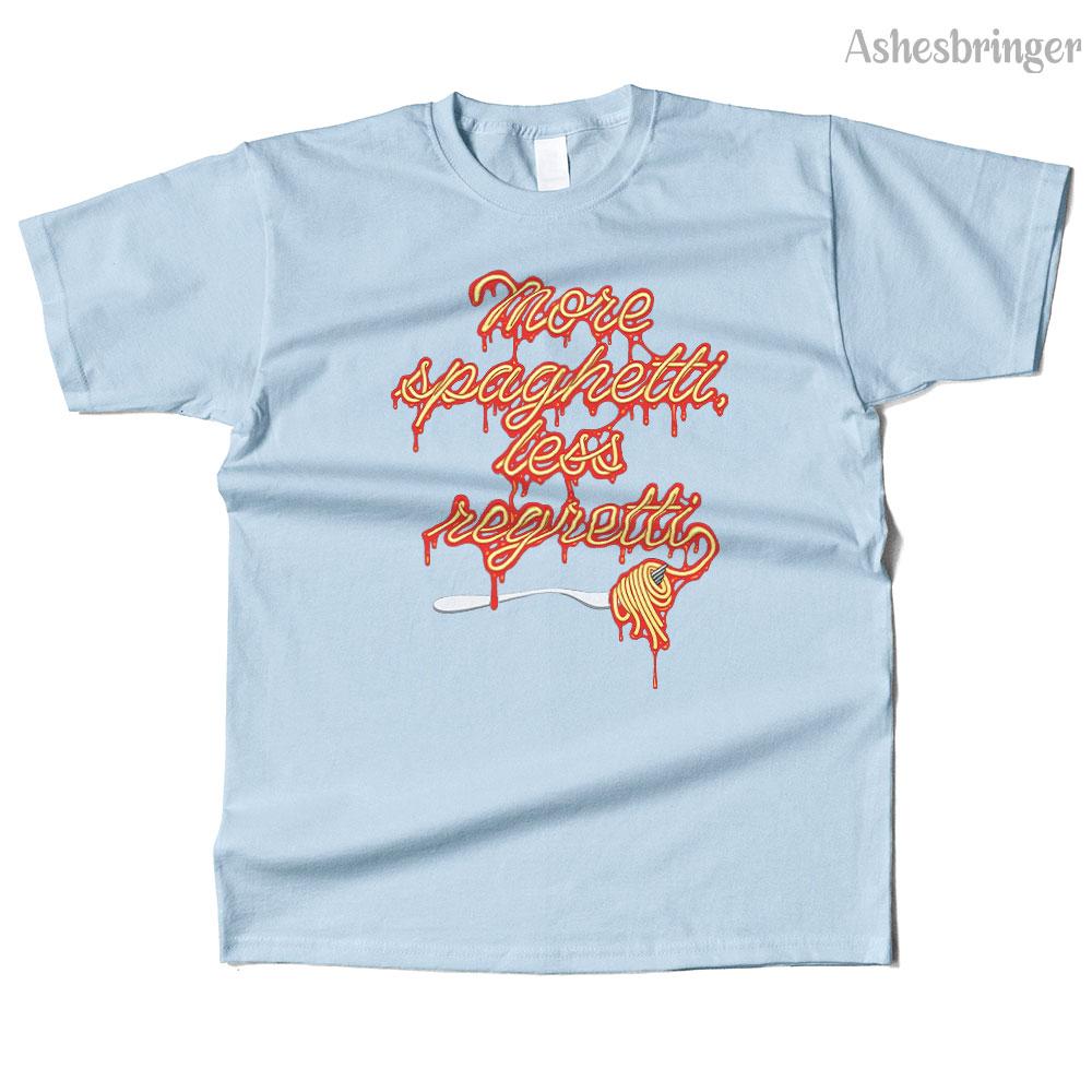 Unisexs Cotton More Spaghetti Less Regretti Graphic High Quality T Shirt Street Casual Style Tee for Unisex and Women