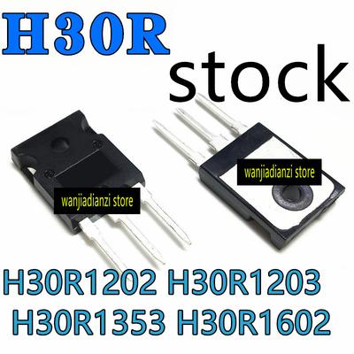 Новый и оригинальный H30R1202 H30R1203 H30R1353 H30R1602 IGBT IGBT индукционная плита, силовой транзистор индукционной плиты, триод
